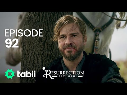 Resurrection: Ertuğrul | Episode 92