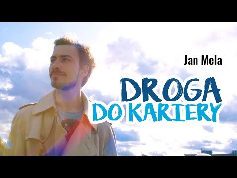 Droga do kariery - Jan Mela