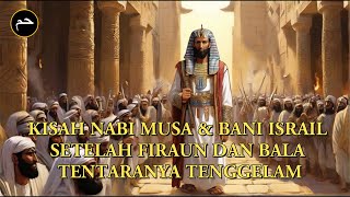 Download lagu Kisah Nabi Musa dan Bani Israil Setelah Firaun dan Bala Tentaranya Tenggelam di Laut Merah mp3 Download lagu Kisah Nabi Musa dan Bani Israil Setelah Firaun dan Bala Tentaranya Tenggelam di Laut Merah mp3