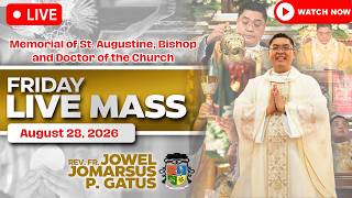 FILIPINO LIVE MASS TODAY ONLINE *AUGUST 28, 2026* FR. JOWEL JOMARSUS GATUS