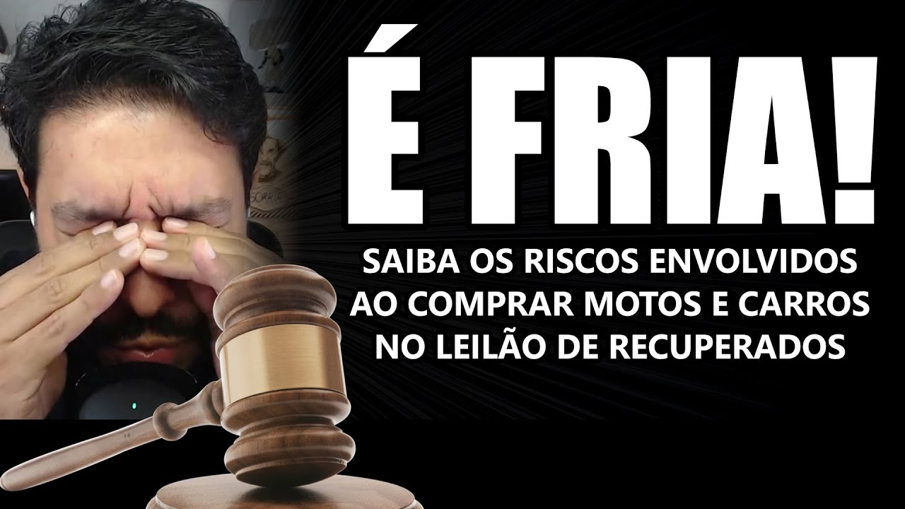 Saiba os riscos envolvidos ao comprar motos e carros no leilão de recuperados