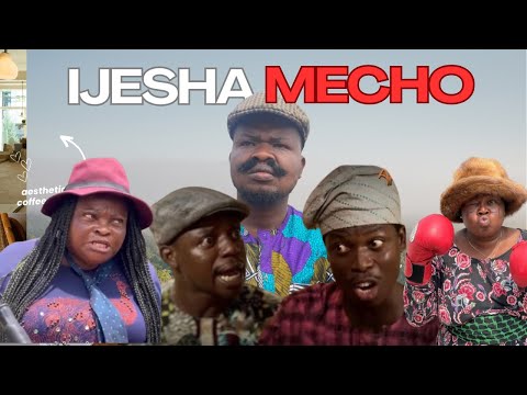 IJESHA MECHO RE-UPLOAD NIGERIAN COMEDY MOVIE || APA | KEMITY | RONKE ODUSANYA | OKELE | NONETWORK