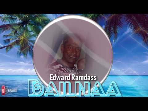 Edward Ramdass - Bailnaa (((Classic Chutney Music)))