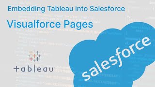 How to Embed Tableau into Salesforce: Using Visualforce Pages