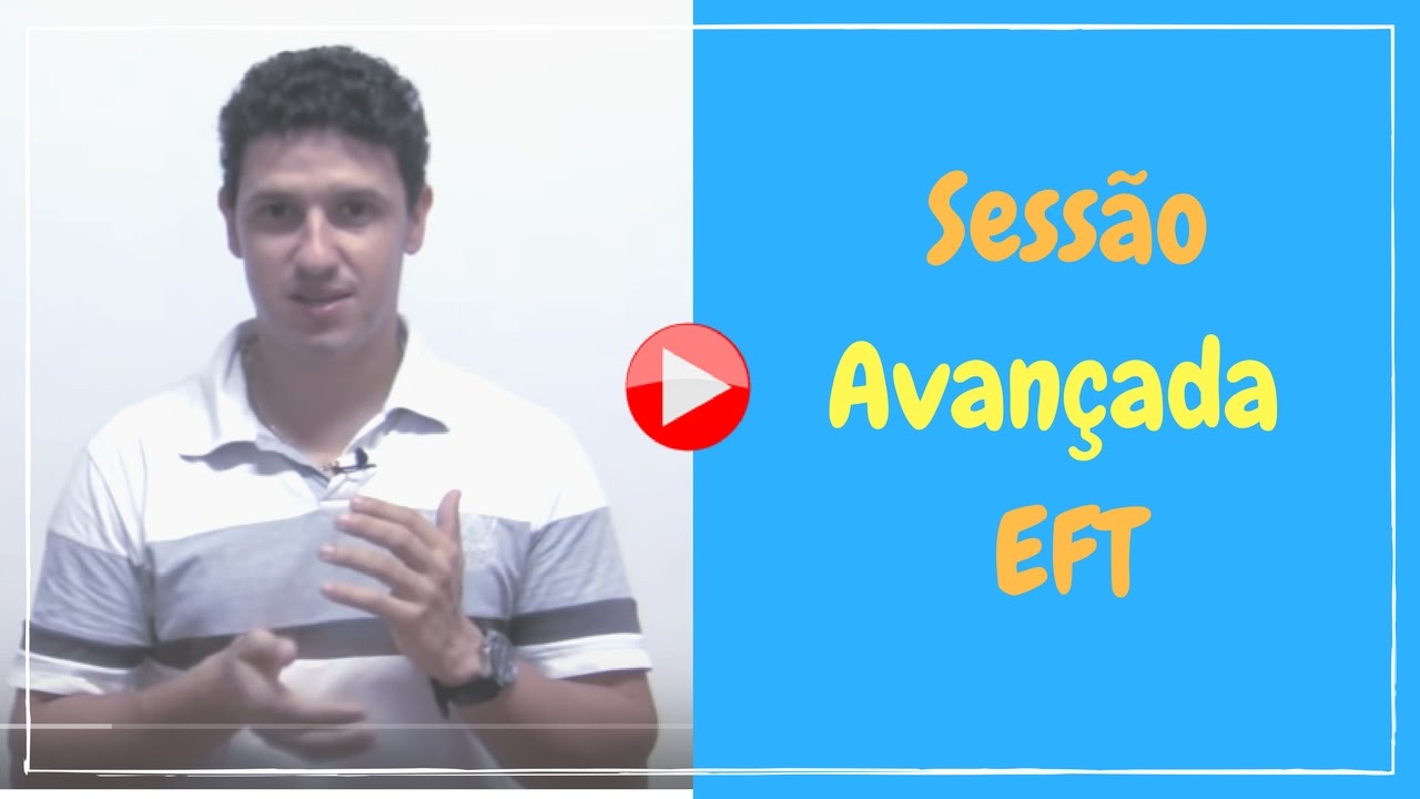 Sessão Avançada de EFT (MEDO)