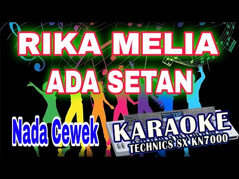 KARAOKE ADA SETAN MIX KN7000 [NADA CEWEK] DENI RECORD
