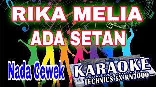 Download lagu KARAOKE ADA SETAN MIX KN7000 [NADA CEWEK] DENI RECORD mp3