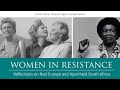 Women In Resistance Reflections On Nazi Europe Apartheid South Africa SAHGF Lecture Series