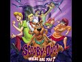 Scooby Doo Where Are You Main Theme Scooby Doo Where Are You Soundtrack From The TV Series