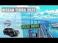 Quick Drive To CCLEX Nissan Terra 2022