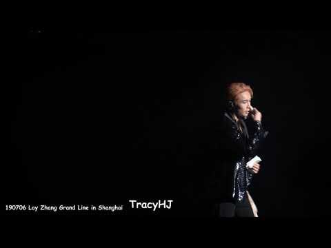 190706 Lay Zhang -Talking Fancam GrandLine the First Solo Concert in Shanghai - 4K