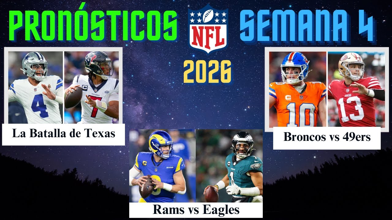 Previo y pronósticos: Semana 4 de la NFL 2026