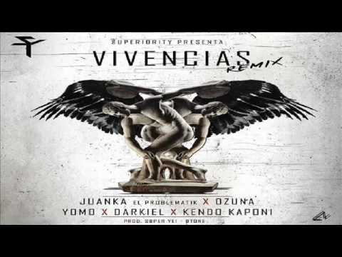 Vivencias Remix - Juanka El Problematik Ft. Ozuna, Yomo, Darkiel & Kendo Kaponi (Letra )