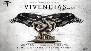 Vivencias Remix - Juanka El Problematik Ft. Ozuna, Yomo, Darkiel & Kendo Kaponi (Letra )