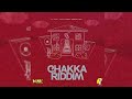 Chakka Riddim Mix Jahshii,Chronic Law,Govana,Valaint,Jquan,Jafrass,Roze Don,Kaka Highflames