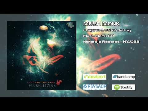 Flegma & Out of Jetlag - Mush Monk