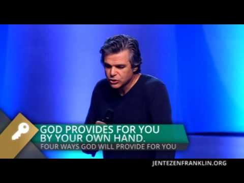 "Four Ways God Will Provide for You" with Jentezen Franklin