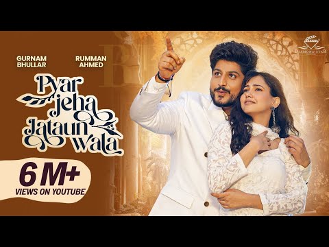 Pyar Jeha Jataun Wala Lyrics - Gurnam Bhullar & Vicky