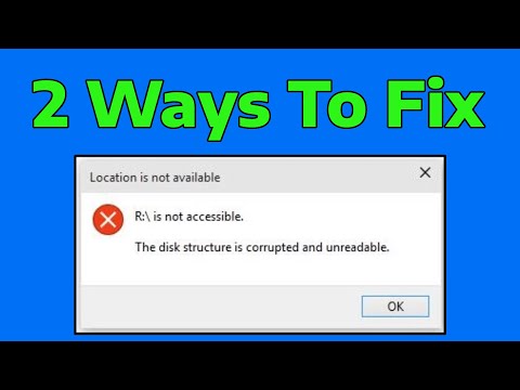 How To Fix The disk structure is corrupted and unreadable Hard Drive is not accessible