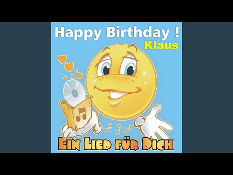Happy Birthday ! Das Schlager Geburtstagslied für Klaus/Claus