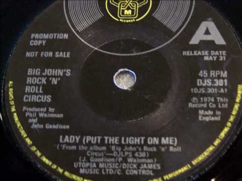 Big John's Rock 'N' Roll Circus 'Lady (Put The Light On Me)' 1974.