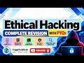 Ethical Hacking Full Course Revision: All 12 Weeks in One Session