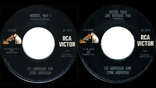 Liz &amp; Lynn Anderson - RCA 47 9445 - Mother May I -bw- Better Than Life Without You