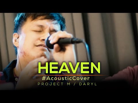 Bryan Adams - Heaven  |  Project M Featuring Daryl