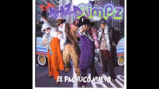 Da Krazy Pimpz - Cumbia De Los Pimpz