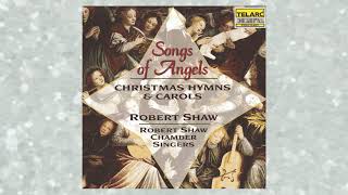 Mary Had a Baby by Robert Shaw from Songs Of Angels
