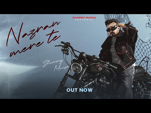 Nazran Mere Te | Official Video | Shammy Mansa | Naaz | New punjabi song 2026 | #newpunjabisongs2026