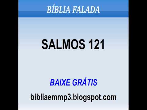 BÍBLIA FALADA - SALMOS 121