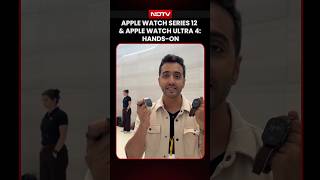 Apple Watch Series 12 & Ultra 4: First Look | NDTV Tech 360