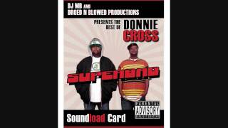 Donnie Cross  Superbad Track 09 tatted up remix with Boosie Fox Webbie Gucci (free download link)