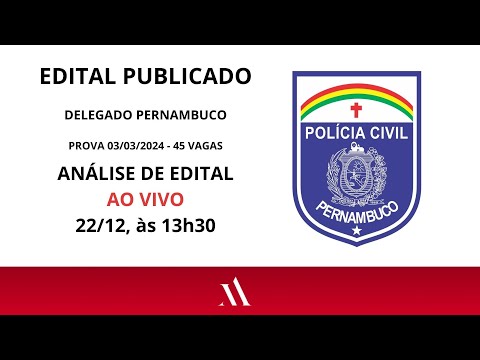Saiu o Edital DELTA PCPE! Análise AO VIVO e estudo estratégico (13h30, 22/12)