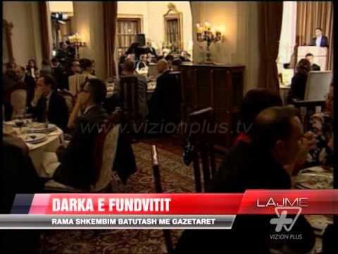 Darka e fundvitit, Rama me gazetarët - News, Lajme - Vizion Plus