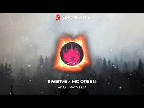 $WERVE X MC ORSEN - Most Wanted [Phonk/Memphis] [256kbps] [HD 720p] [Beat Circle]