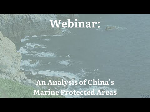 Webinar: An Analysis of Marine Protected Areas in China