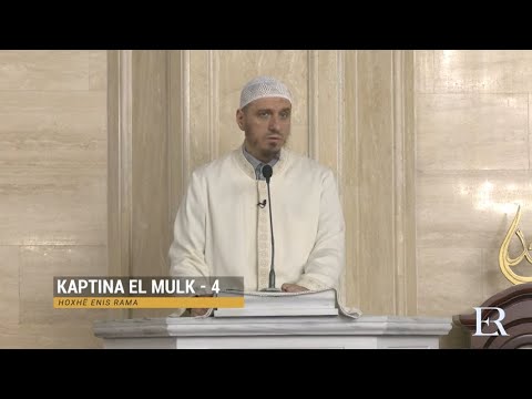Komentimi i Xhuzit 29 | 05. Kaptina El-Mulk (IV) - Enis Rama
