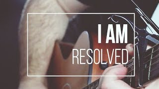 I Am Resolved by Reawaken (Acoustic Hymn)