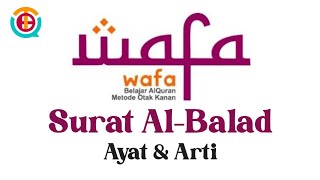 Download lagu Surat Al Balad Merdu Ayat dan Arti Murottal Metode Wafa mp3 Download lagu Surat Al Balad Merdu Ayat dan Arti Murottal Metode Wafa mp3