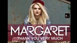 Thank You Very Much-Margaret-OFFICIAL