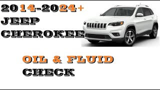 How to check oil and fluids Jeep Cherokee 2014-2024