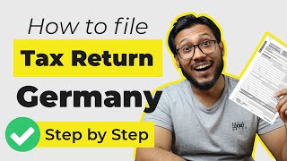 How to submit Tax Return in Germany // German Tax Declaration Step by Step Example