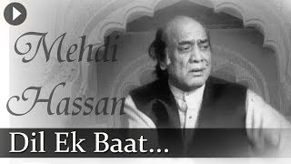 Dil Ki Baat - Mehdi Hassan - Famous Ghazal