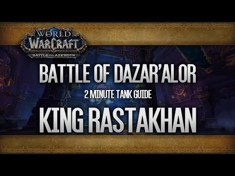 2 Minute Tank Guide LFR/Normal/Heroic - King Rastakhan