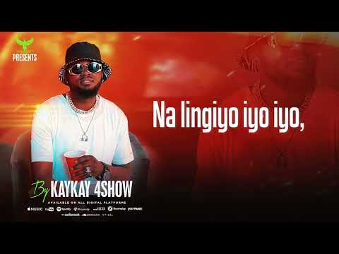 Kaykay 4Show - Shekelebe (Official Audio & Lyric Video)