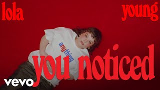 Lola Young - You Noticed