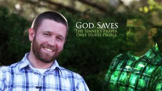 God Saves - The Sinner&#39;s Prayer Only Hurts People