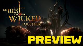 No Rest for the Wicked -  Co-Op Changes Everything